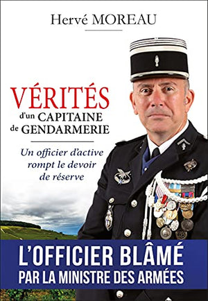 Vérités d'un capitaine de gendarmerie