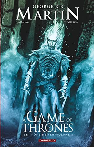 A Game of Thrones - Le Trône de Fer, volume III