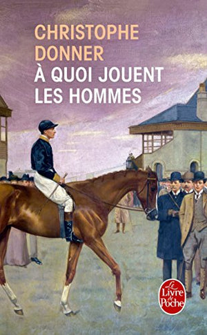 A quoi jouent les hommes