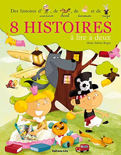 8 Histoires a Lire a Deux : Histoires d'aventurier, de cheval... - De 4 à 6 ans