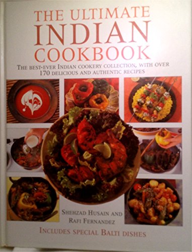 The Complete Book of Indian Cooking: The Ultimate Indian Cookery Collection, with over 170 Delicious and Authentic Recipes
