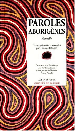 Paroles aborigènes. Australie