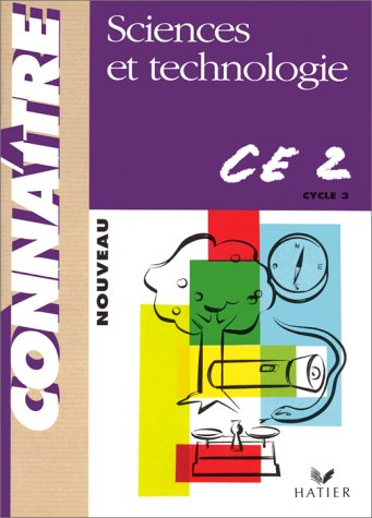 Connaître - Sciences et Technologie CE2