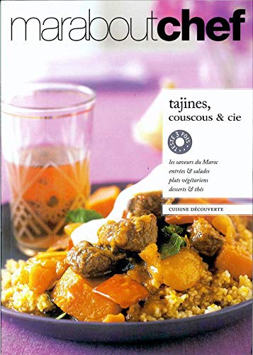 Tagines, couscous et autres douceurs du Maroc