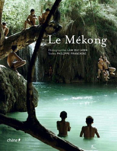Le Mékong (Ancien prix éditeur : 39,90 euros)