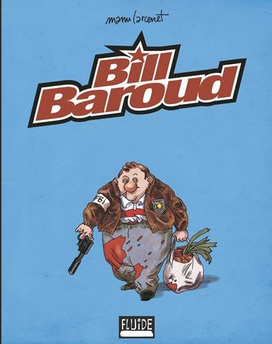 Bill Baroud Série Or