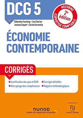 DCG 5 Economie contemporaine - Corrigés - 2e éd.: Réforme Expertise comptable
