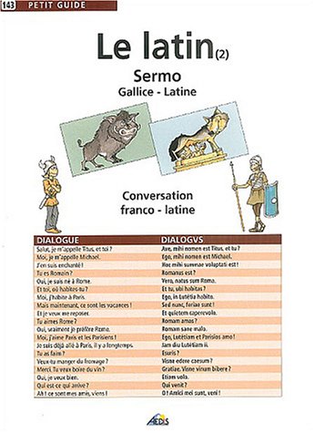 PG143 - Le latin (2) : Sermo Gallice-Latine : Conversation franco-latine