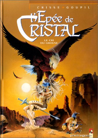 L'Epée de cristal - Tome 4 : Le Cri du Grouse