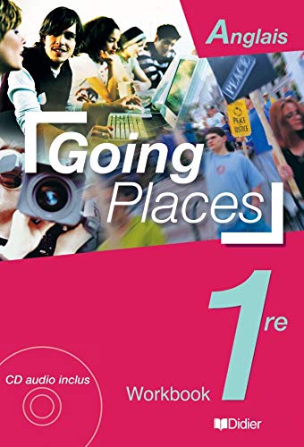 Going Places : Anglais, 2nde, Workbook (1 livre + 1 CD audio)