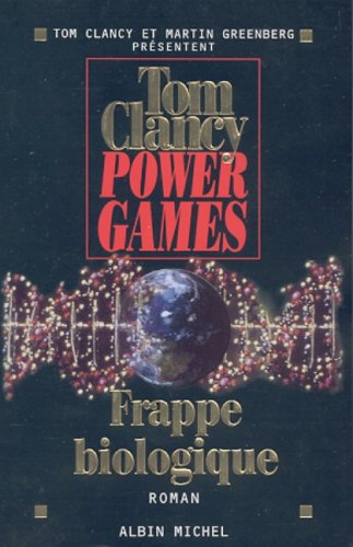 Power games, tome 4 : Frappe biologique