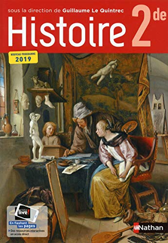 Histoire 2de collection G. Le Quintrec - manuel élève (nouveau programme 2019)