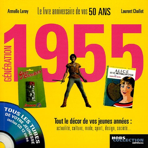 "Génération 1955" - Livre Anniversaire (64 pages) + CD Audio 12 titres