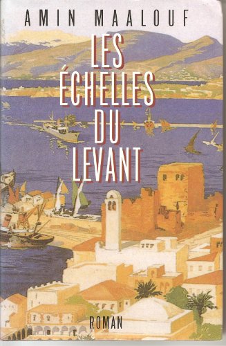 Les Échelles Du Levant