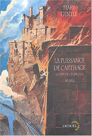 Le Livre de Cendres, tome 2 : La Puissance de Carthage