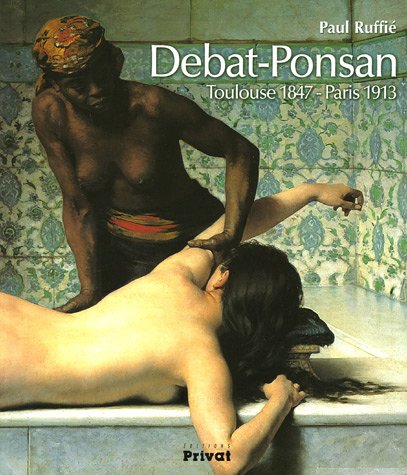 Debat-Ponsan (Toulouse 1847-Paris 1913)