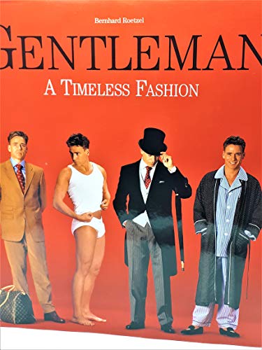 Gentlemen: A Timeless Fashion