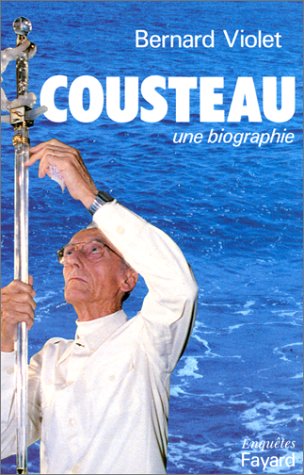 Cousteau: Une biographie