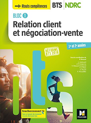 Relation client et négociation-vente Bloc 1 BTS  NDRC 1re et 2e années