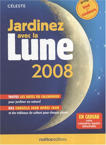 JARDINEZ AVEC LA LUNE 2008