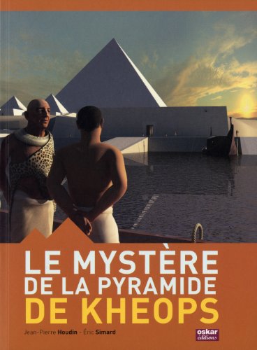 Le mystère de la Grande Pyramide