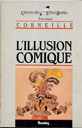 CORNEILLE/ULB ILLUS.COM. (Ancienne Edition)