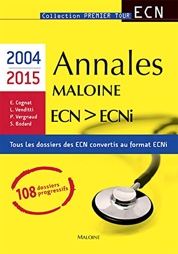 Annales maloine ECN > ECNI 2004-2015