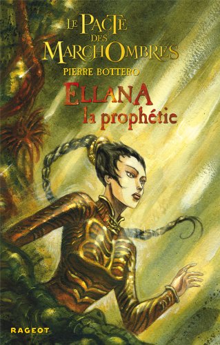 Ellana: La prophétie