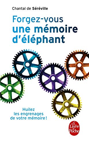 Forgez-vous une mémoire d'éléphant