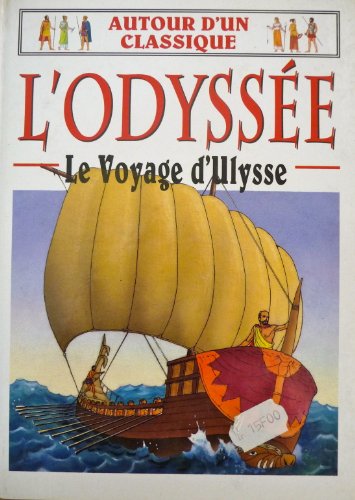 Odyssée : Les voyages d'Ulysse (Autour d'un classique)