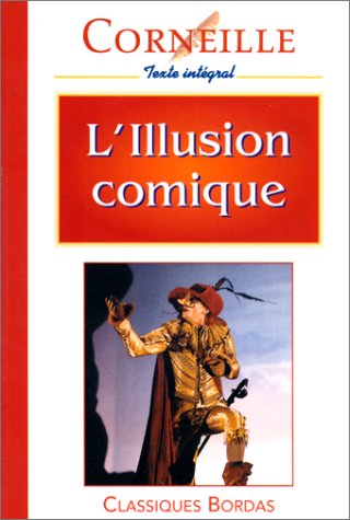 CORNEILLE/CB ILLUS.COMIQUE (Ancienne Edition)