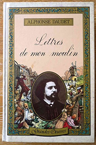 Lettres de Mon Moulin - Le Petit Chose
