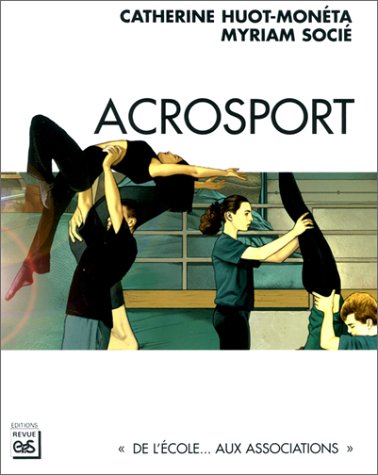 Acrosport: De l'école aux associations