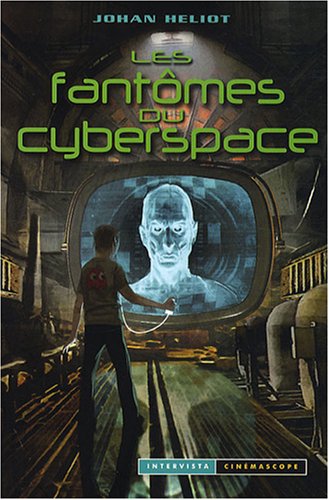 Fantômes du cyberspace