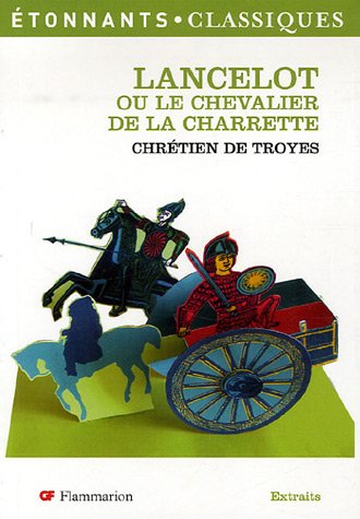 Lancelot : Ou le Chevalier de la charrette (extrait)