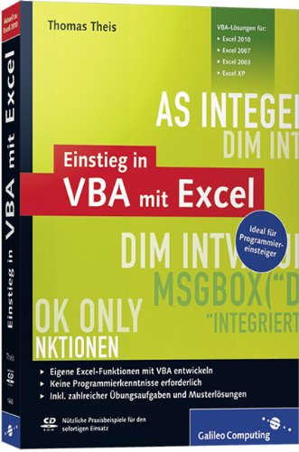 Einstieg in VBA mit Excel: Für Microsoft Excel 2002 bis 2010