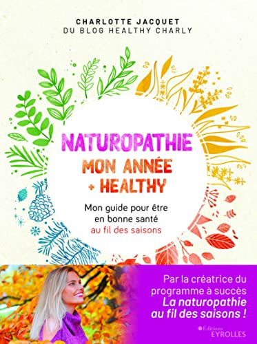 Naturopathie : mon année + healthy