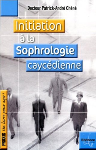 Initiation à la sophrologie caycédienne