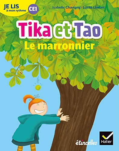 Je lis à mon rythme - Tika et Tao : Le marronnier