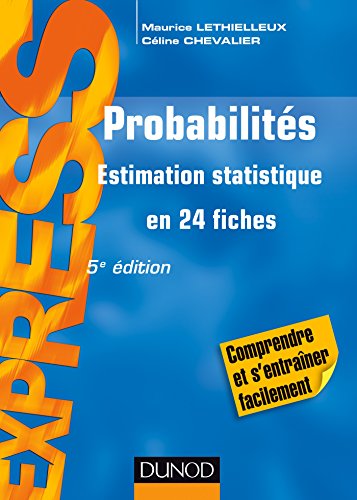 Probabilités - 5e éd - Estimation statistique en 24 fiches: Estimation statistique en 24 fiches