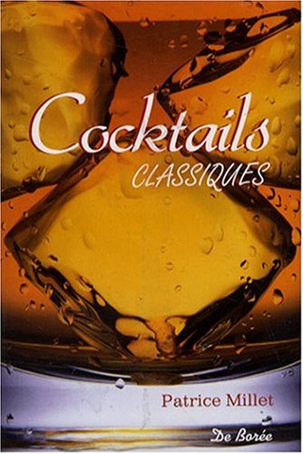 Classiques (les) Cocktails