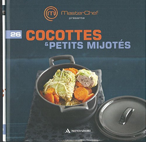 MasterChef Cocottes & petits mijotés