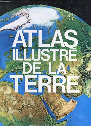 Atlas illustré de la Terre