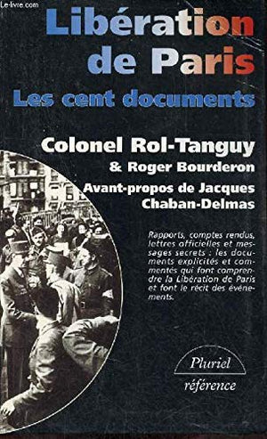 Libération de Paris : les cent documents