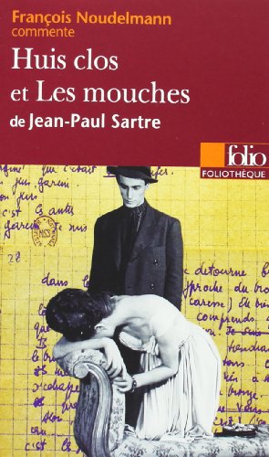 Huis clos ; Les mouches de Jean-Paul Sartre