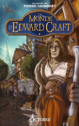 Le monde d'Edward Craft: Niveau 1 : Les Bas de Larguevent