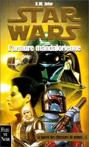 Star Wars : L'armure mandalorienne, la guerre des chasseurs de primes, tome 1