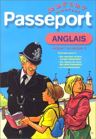 Passeport : Anglais LV1, de la 6e à la 5e - 11-12 ans ou Anglais LV2, de la 4e à la 3e - 13-14 ans (+ corrigé)