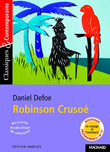 Robinson Crusoé - Classiques et Contemporains