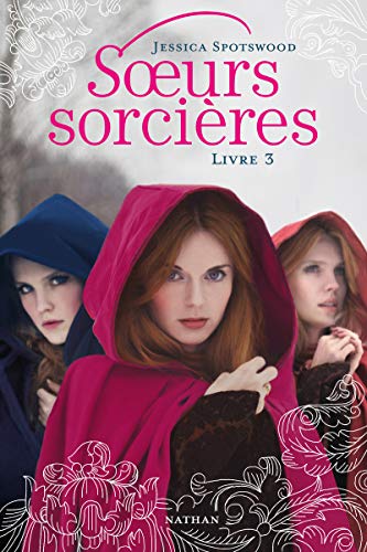 Soeurs sorcières - Livre 3 - Roman Fantasy (3)